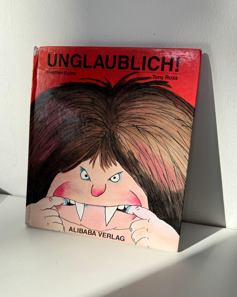 Unglaublich! Heather Eyles Book